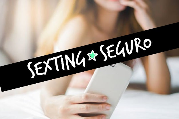 Sexting seguro: 5 consejos para mantener tu privacidad a salvo